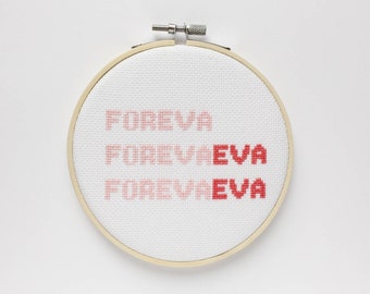Foreva Eva Cross Stitch, Outkast, Quote Prints, Hip Hop Print, Wall Hanging, Forever Ever, Andre 3000, Stankonia, Engagement Gift, BFF