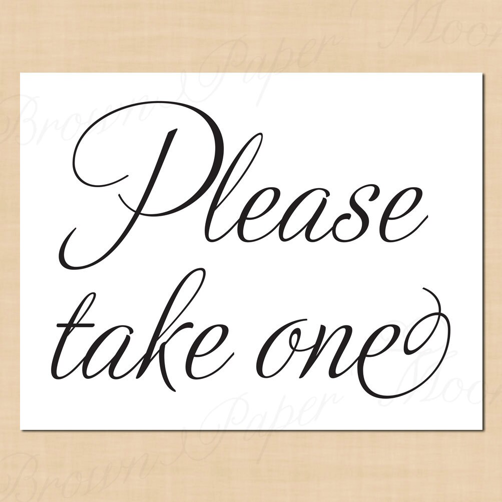 Please Take One Printable Simply Elegant Signs 11 X 8 5