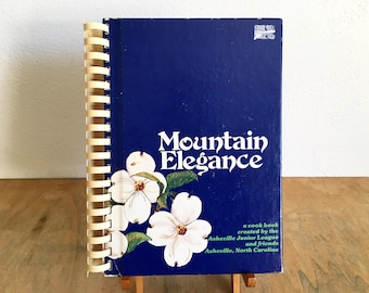 Mountain Elegance Asheville Junior League Cookbook