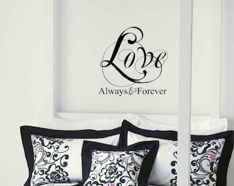 Bedroom vinyl wall decal Love wall art vinyl decal Always & Forever decal Fancy decal vinyl decal sticker wedding gift