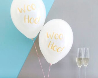 Woo Hoo Party Balloons Pack of Six - Wedding Balloons - Hen Balloons - Birthday Balloons - Engagement Party Balloons - Party Decorations