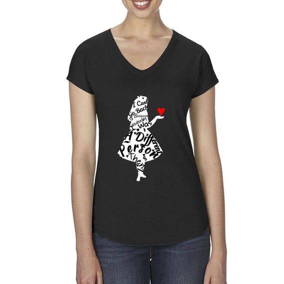 I can't go back to yesterday because i was a different person then" Alice in Wonderland Women's V-Neck T-shirt