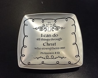 Trinket Tray - I can do all things...