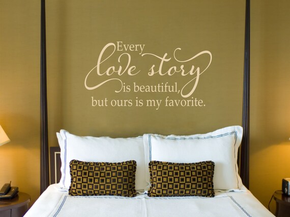 every love story is beautiful // love wall decal // master