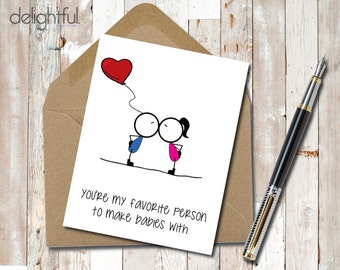 Instant Download Funny Anniversary/Love/Just Because/Spouse/Favorite Person Greeting Card - Printable