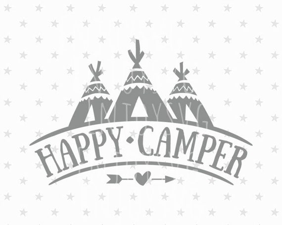 Download Happy Camper SVG Camping SVG Happy Camper SVG file Tent svg