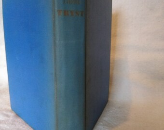 1939 first edition Tryst by Elswyth Thane