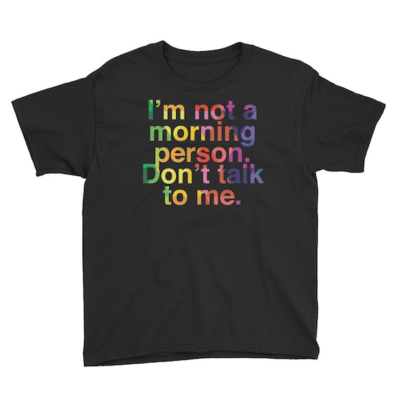 Youth Short Sleeve T-Shirt - I'm Not a Morning Person, Don't Talk to Me Tee