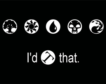 Magic The Gathering Funny T-Shirt - I'd Tap That - Free Shipping