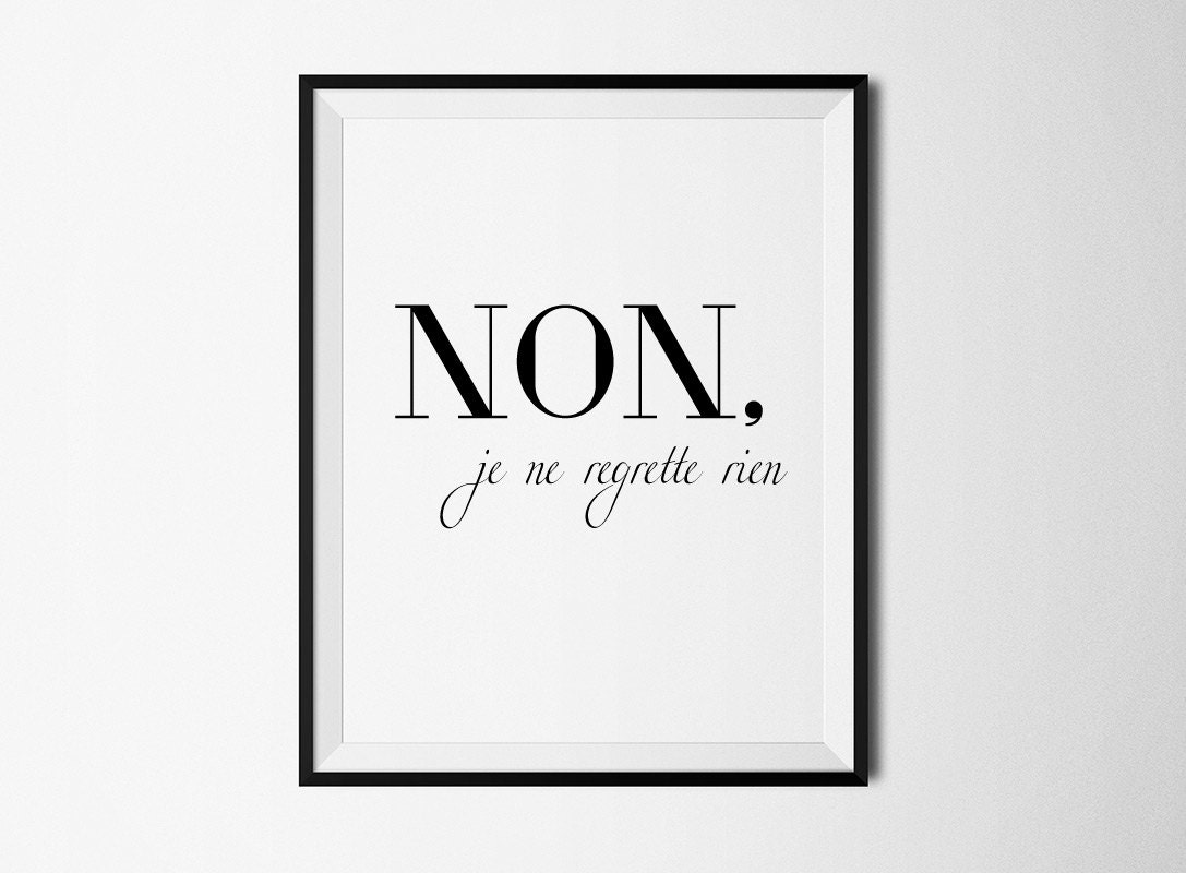 French printable Non Je Ne Regrette Rien digital french