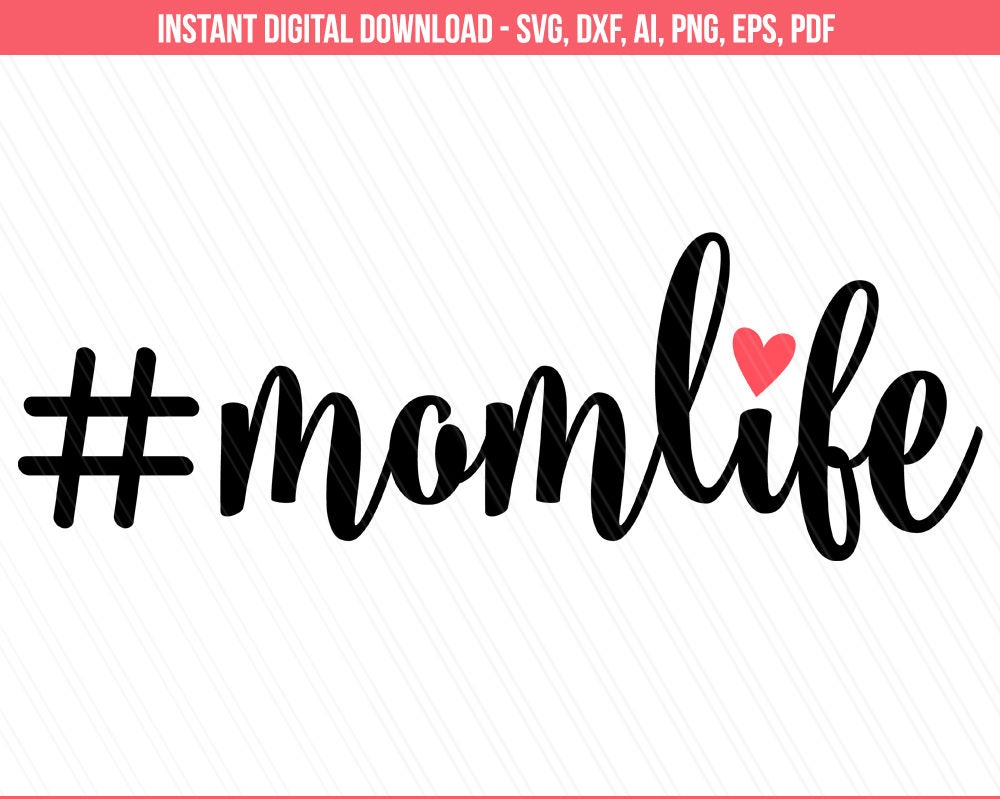 Download Momlife svg momlife SVG Mom life svg dxf clipart baby