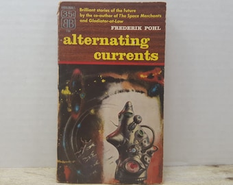 Alternating Currents, 1956, Frederik Pohl, vintage sci fi, science fiction