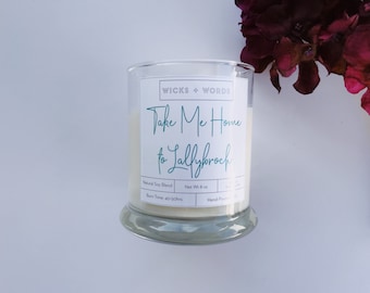 Wicks + Words - "Take Me Home to Lallybroch" - Outlander Inspired Natural Soy Candle