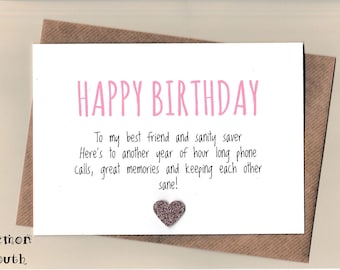 Funny BEST FRIEND Birthday Card/ Bestie / Love / Friends / Humour / Banter / Greetingcards - Sanity Saver