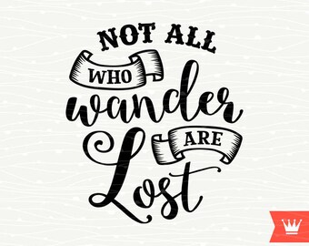 Not all who wander are lost | Etsy