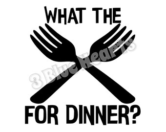 What the Forks for Dinner SVG dxf Studio, Cutting Board SVG dxf Studio, Cooking svg dxf studio, kitchen svg dxf studio