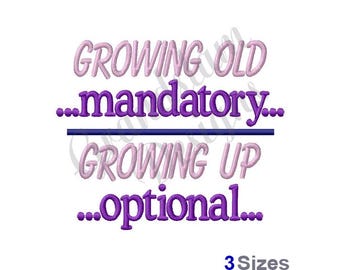 Growing Up Growing Old - Machine Embroidery Design