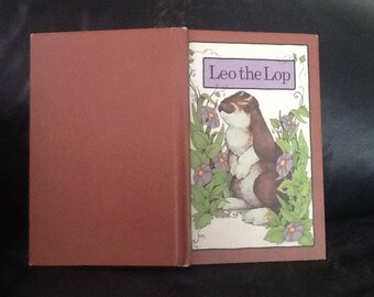 Stephen Cosgrove Serendipity series- Leo The Lop -1977- k -You're special because you're you moral for children and adults alike.