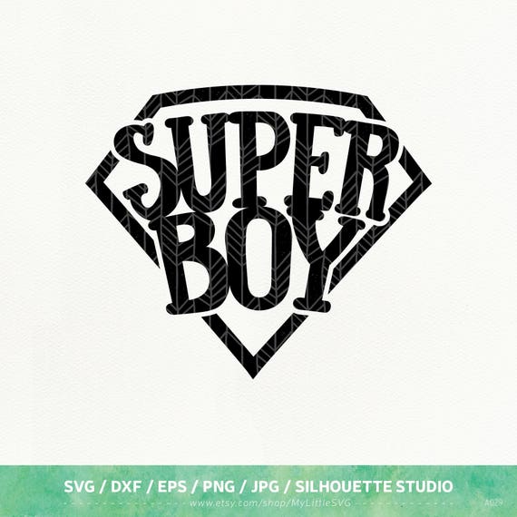 Super Boy SVG Files Super Boy dxf png eps for Silhouette