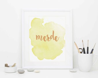Merde Print, Digital Download, Rose Gold Foil Print, Funny Print, Humor Print, Demotivational Print, Digital Download