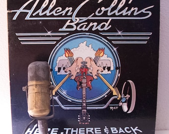 Allen Collins Band (ex-Lynyrd Skynyrd) Vinyl Record LP 1980s Classic Rock and Roll "Here, There & Back" (1983 Mca)