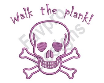 Walk The Plank - Machine Embroidery Design