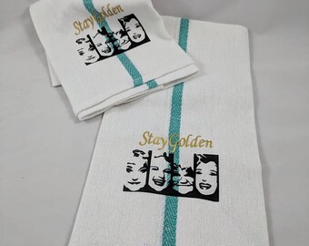 Stay Golden Tea Towel - Golden Girls Inspired Kitchenware