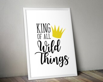 Where the Wild Things Are King of all Wild Things Printable, First Birthday, Wild One, 1