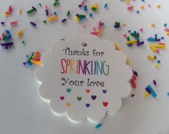 25 Thanks for Sprinkling Your Love Gift Tags-Baby Shower Sprinkle Tags-Thank You Favor Tags-Rainbow Theme-Pastel-Pink-Pick Your Colour