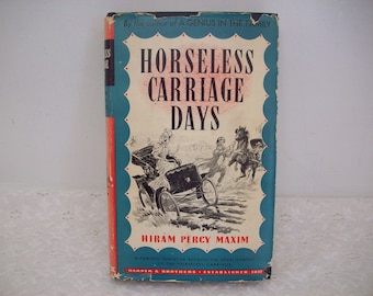 Horseless Carriage Days by Hiram Percy Maxim Hardcover Book 1937 Second Edition