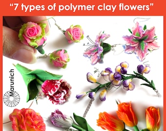 4 TUTORIAL PACK (PDF) with 45% discount “7 types of flowers”- polymer clay jewelry + tutorial "fittings for assembling accessories"
