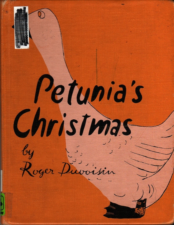 Petunia’s Christmas + First Edition + Roger Duvoisin + 1952 + Vintage Kids Book