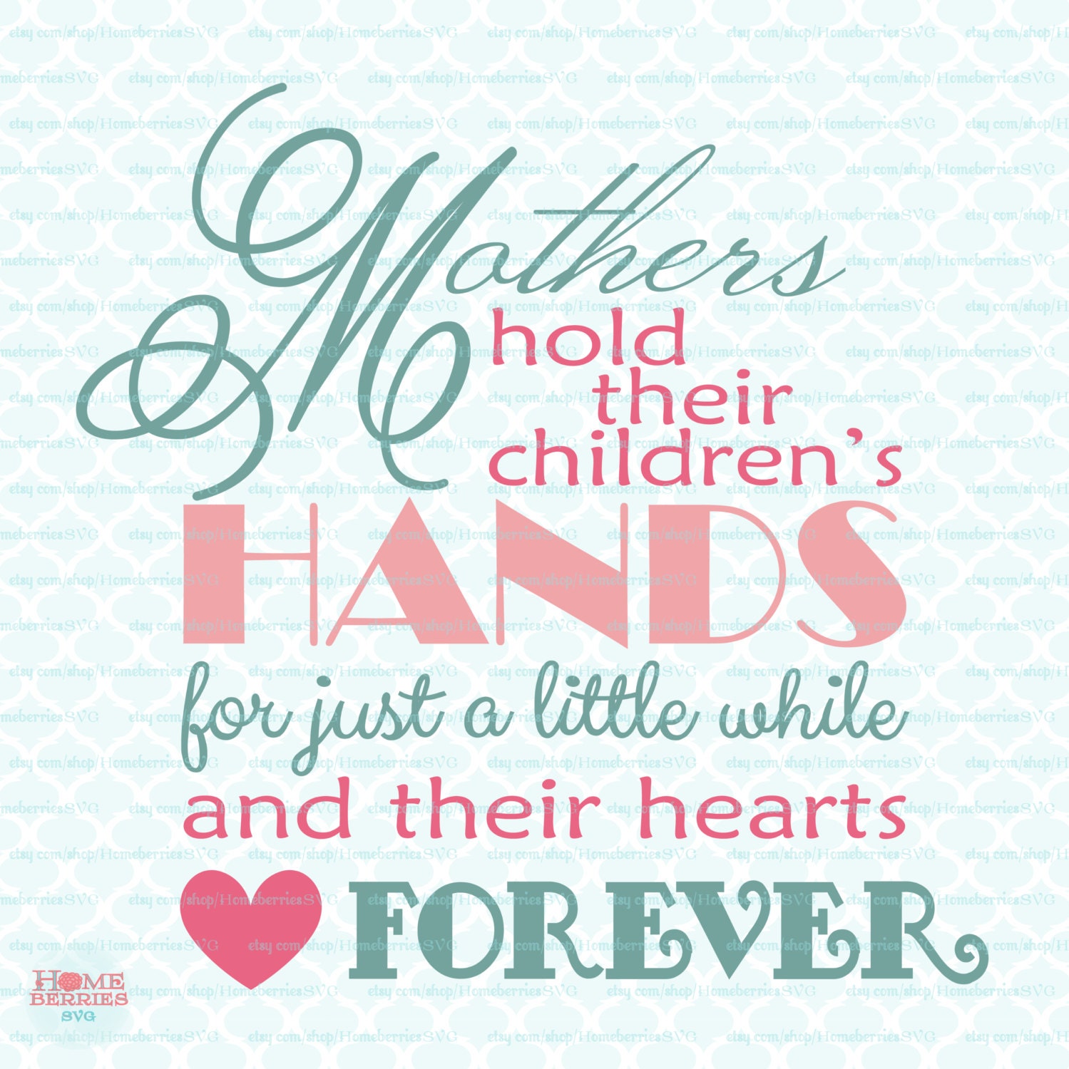 Download Mother's Day Quote SVG Printable svg dxf eps jpeg