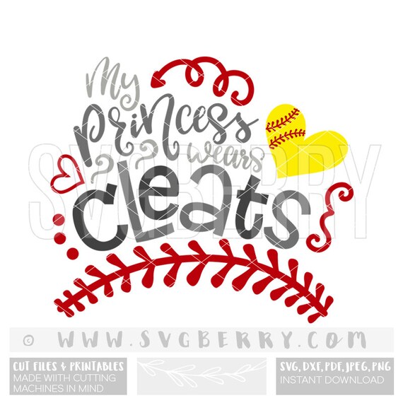 My Princess Wears Cleats SVG / Softball Mom Shirts Softball