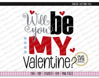 218-Will you be my valentine -svg Valentine's Day svg Love svg,SVG Cutting files Silhouette Cameo/cricut svg vinyl wall decal
