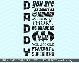 Super Daddy Favorite Superhero Daddy File DXF SVG PNG eps vinyl decal Cricut Design, Silhouette studio, Sure Cuts A Lot, instant download