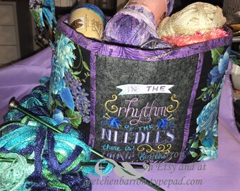 Knitting Basket -- "In the Rhythm of the Needles there is Music for the Soul!" -- Beautiful Teals and Purples