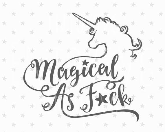 Unicorn Svg Magical As Fck Svg Magical Af Svg Magical Af 0801