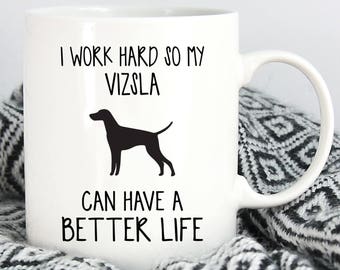 Vizsla Mug, Vizsla Gifts, Dog Mug, Coffee Mug, Dog Lover Gift, Funny Dog Mug, Mug, Funny Mug, Pet Mug, Dog Cup, Dog Coffee Mug, Dog Lover