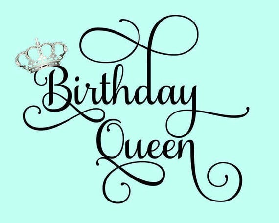 Free Free Birthday Queen Svg Free 483 SVG PNG EPS DXF File