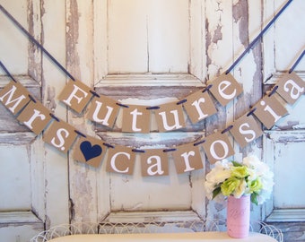 Wedding banner,Future Mrs banner, Custom wedding banner, wedding banners, bachelorette, bridal shower decor, Engagement banner,photo prop