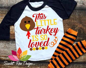 Thanksgiving SVG, DXF, This Little Turkey is so Loved, Little Turkey Boy, Bow cut file for silhouette cameo and cricut