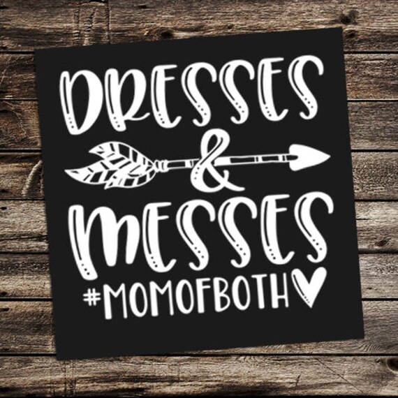 Download Dresses & Messes Mom of Both SVG JPG PNG Studio.3 File for