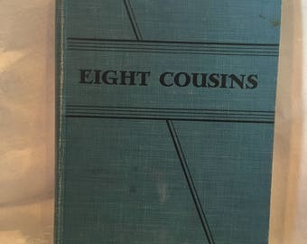 Eight Cousins by Louisa M. Alcott