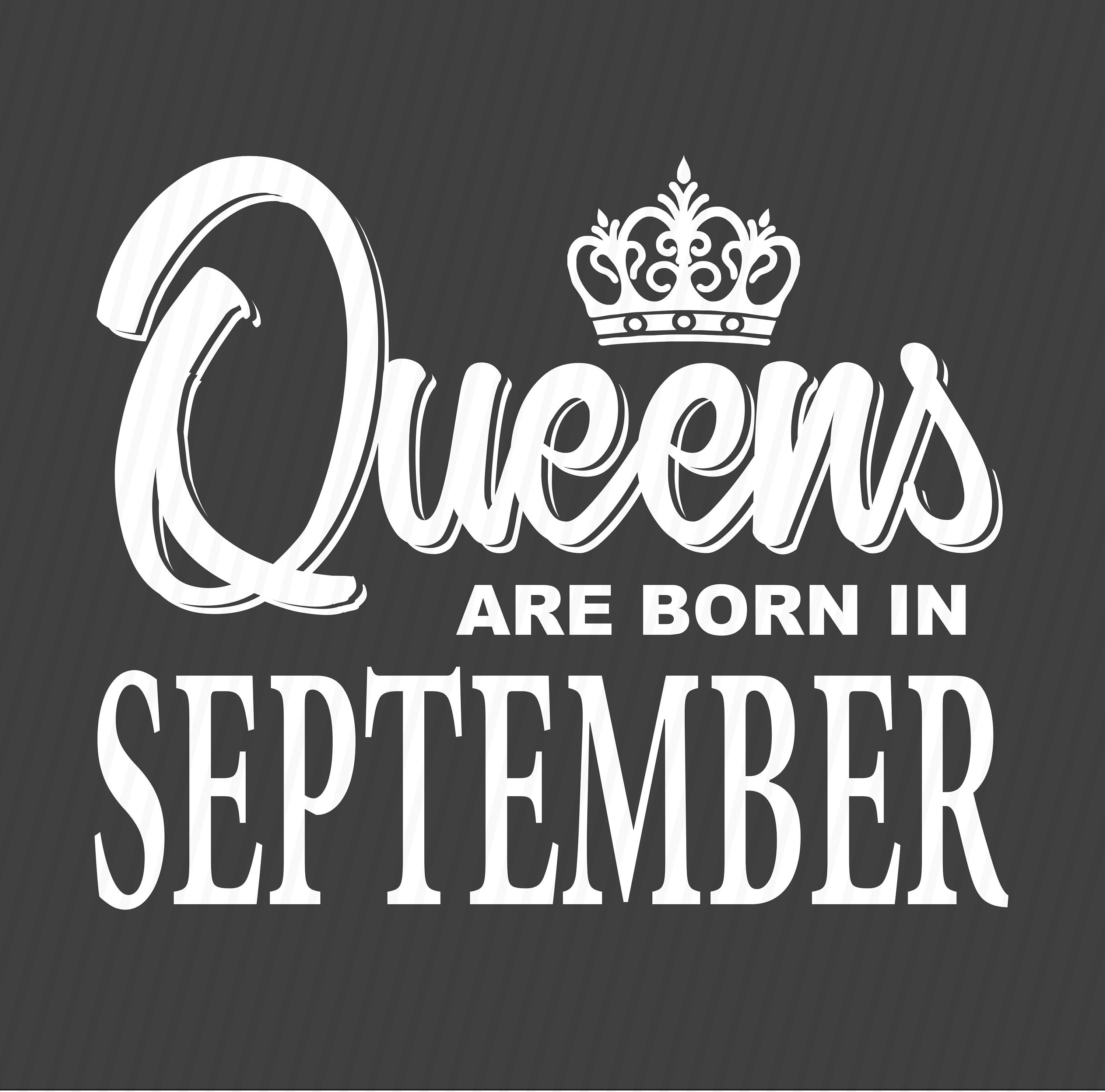 Download Queens are born in September svg Birthday svg Birthday girl