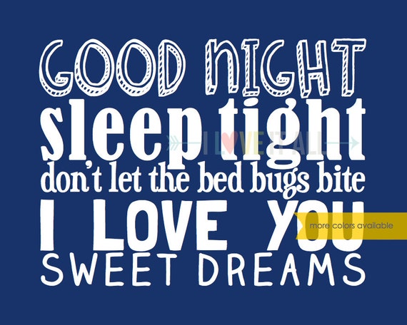 Good Night Sleep Tight Dont Let The Bedbugs Bite I Love You Sweet Dreams Subway Art Typography Children Bedroom
