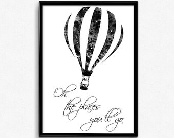 Hot Air Balloon Flying, Quote, Room Decor, Black and White Watercolor, Poster, Home Decoration, gift, Printable Wall Art (590)