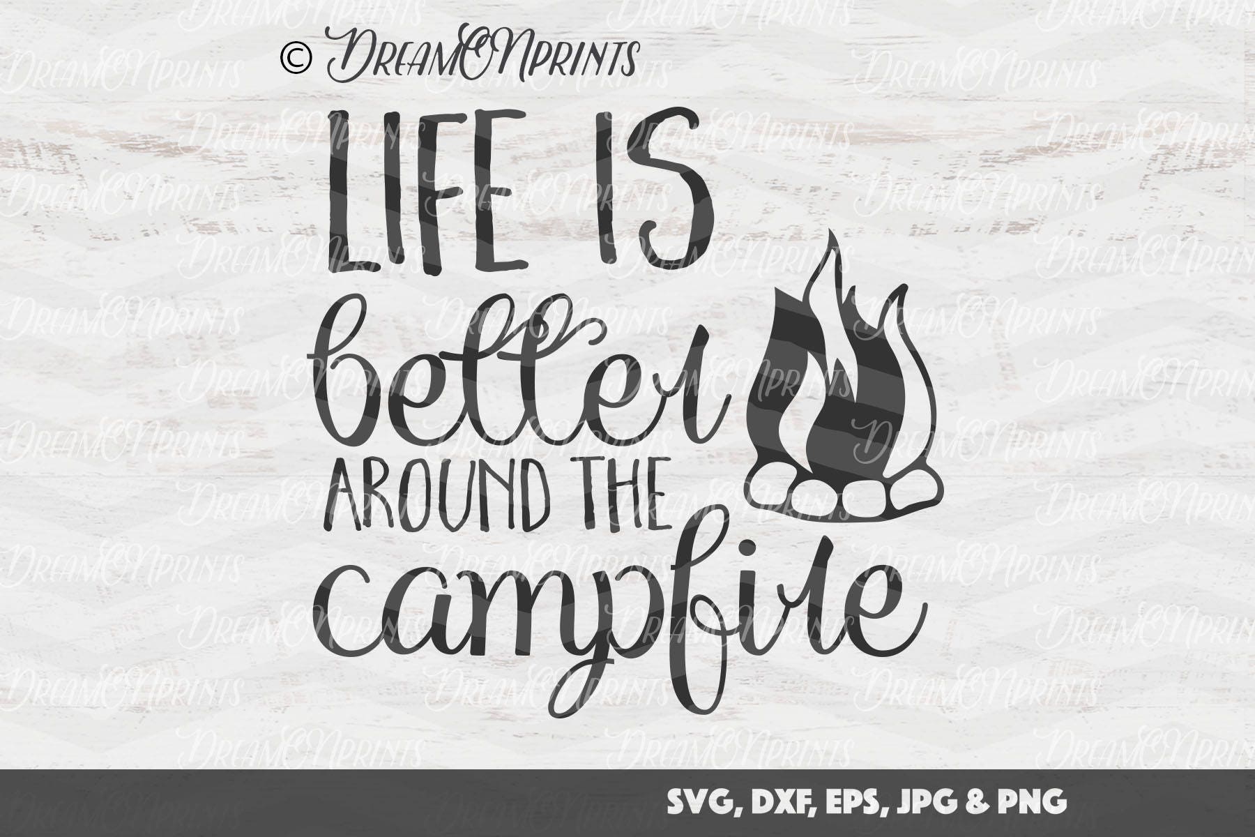 Download Campfire SVG, Life is Better around the Campfire SVG Camp ...