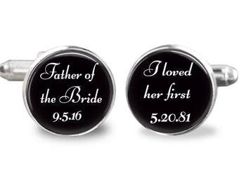 Father of the bride cufflinks, i loved her first cufflinks, wedding cufflinks, custom wedding date cufflinks, gift for men
