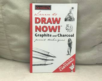 Learn to Draw Now! Graphite and Charcoal pencil techniques.